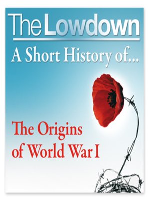 cover image of A Short History of the Origins of World War 1
